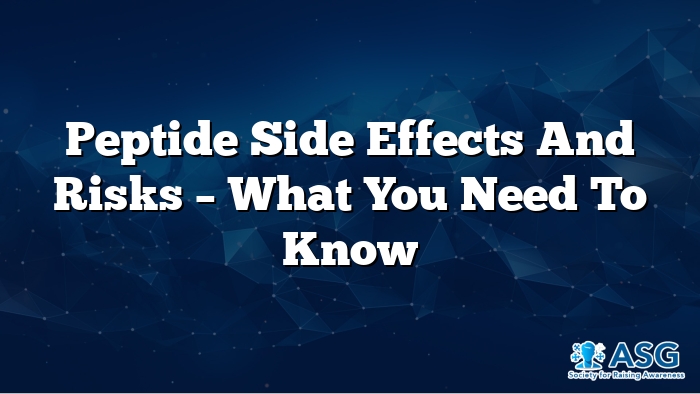 Peptide Side Effects and Risks – What You Need to Know